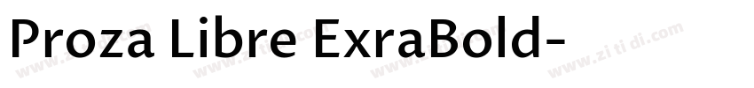 Proza Libre ExraBold字体转换 Proza Libre ExraBold字体转换